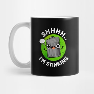 I'm Stinking Cute Smelly Trash Pun Mug